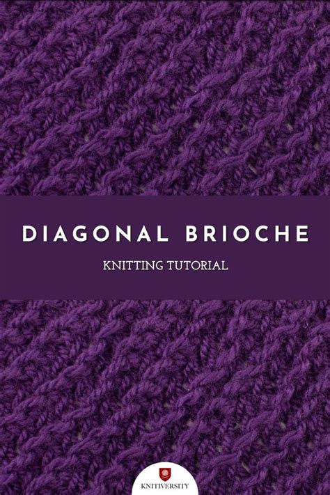 The Diagonal Brioche Stitch Creates A Fabric With Heavily Textured