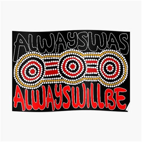 Always Was Always Will Be Aboriginal Land Aboriginal Art Premium