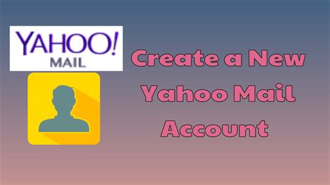 How To Create A New Yahoo Mail Account With Images In