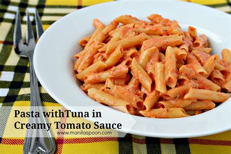 Pasta With Tuna In Creamy Tomato Sauce Manila Spoon