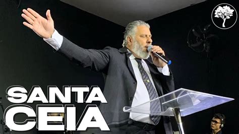 Santa Ceia Pr Leandro Sartorello Pt Youtube