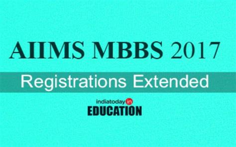 AIIMS MBBS 2017 Last Date To Apply India Today