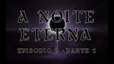 A Noite Eterna Dandd 5e Ep 02 Parte 01 Youtube