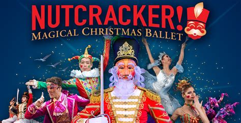 Nutcracker Magical Christmas Ballet Ticketswest