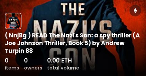 Nnj G Read The Nazi S Son A Spy Thriller A Joe Johnson Thriller