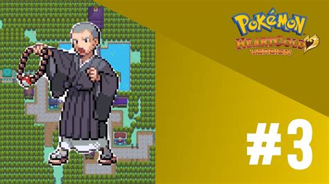 Pokemon HeartGold Part 3 The Sages Of Sprout Tower YouTube