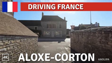 Driving In Europe France Aloxe Corton Comblanchien Bourgogne