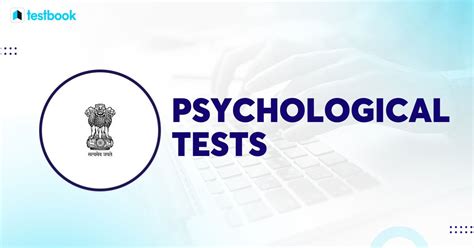 Psychological Tests: Types, Uses, and Significance And More!