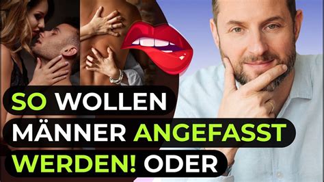 Erogene Zonen Mann 6 Wege einen Mann zu berühren ihn verrückt