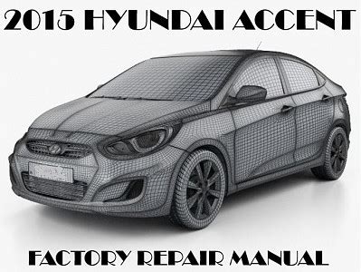 Hyundai Accent Repair Manuals Oem Factory Repair Manuals