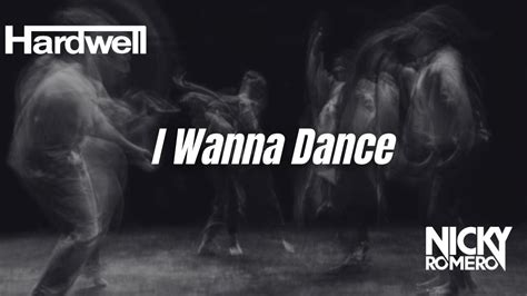 Hardwell And Nicky Romero I Wanna Dance [best Quality] Youtube Music