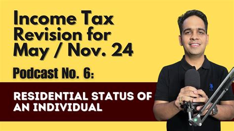 Podcast No Residential Status Of An Individual I Income Tax