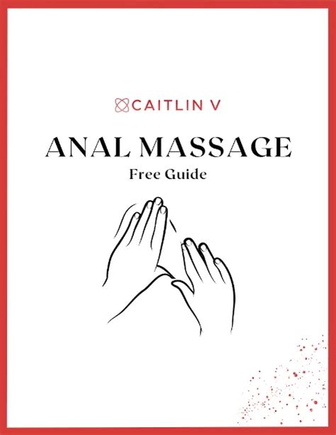Free Guide Anal Massage Caitlin V Neal