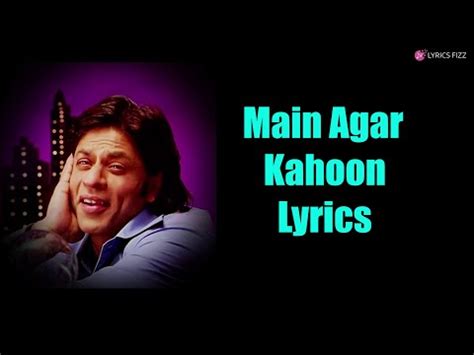 Main Agar Kahoon Song Lyrics Main Agar Kahoon, 50% OFF