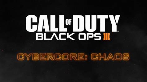 Call Of Duty Black Ops 3 Cybercore Chaos Video