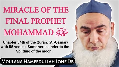 Miracle Of The Last Prophet To Cause The Moon To Split Hazrat Maulana