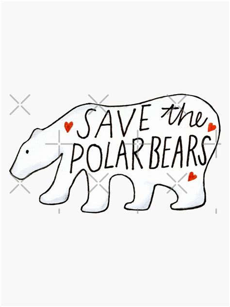 Save The Polar Bears Sticker For Sale By Delabrmr Redbubble