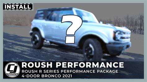 Transform Your 2021 Bronco With Just One Kit Roush R Series YouTube