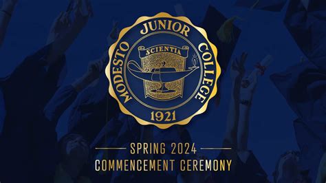 Modesto Junior College Spring 2024 Commencement