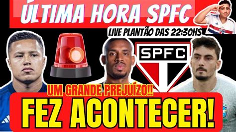 Ltima Hora Spfc Desfalques Para Semifinal Detalhes De Andr Silva