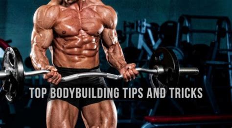 Top Bodybuilding Tips and Tricks | Fitness Workouts & Exercises