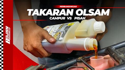 TAKARAN OLI SAMPING 2TAK CAMPUR TANGKI VS OLSAM PISAH NINJA RR SS