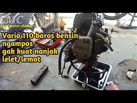 Vario Karbu Ngempos Boros Bensin Gak Ada Tenaga Ini Msalahnya YouTube