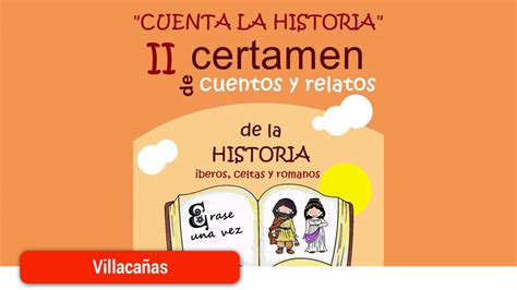 Arqueovillaca As Lanza El Ii Certamen De Cuentos Y Relatos De La