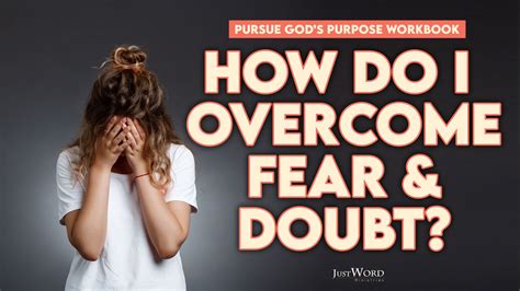 How Do I Overcome Fear And Doubt Just Word Blog Article 2024