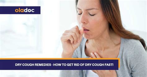 Dry Cough Remedies - How To Get Rid Of Dry Cough Fast!