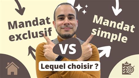 Mandat Simple Ou Mandat Exclusif Voici Mes Conseils Youtube