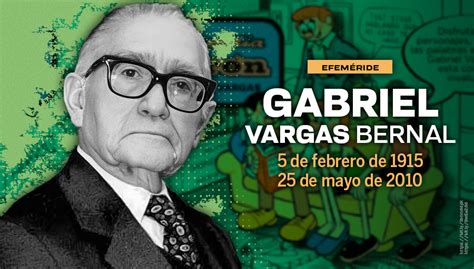 UNAM on Twitter UnDíaComoHoy de 1915 nació Gabriel Vargas Bernal