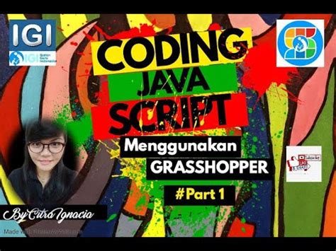 Coding Java Script By Sagusanov Igi Part Grasshoper Youtube