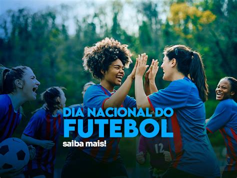 Dia Nacional Do Futebol Saiba Mais Not Cias Unisanta