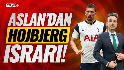 Galatasaray dan Hojbjerg ısrarı Emre Kaplan Ceren Dalgıç YouTube