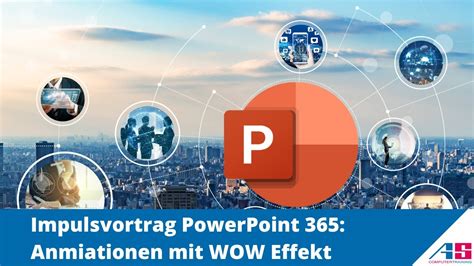 Impulsvortrag PowerPoint 365 Animationen Mit WOW Effekt YouTube