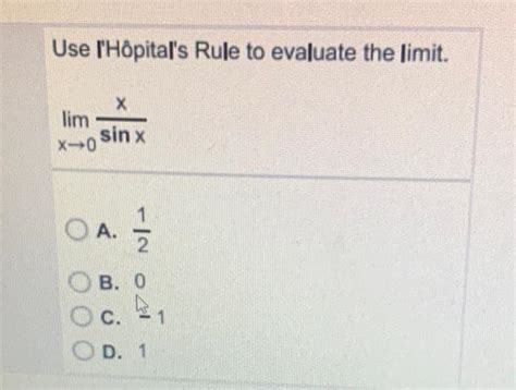 Solved Use Lhôpitals Rule To Evaluate The Limit х Lim