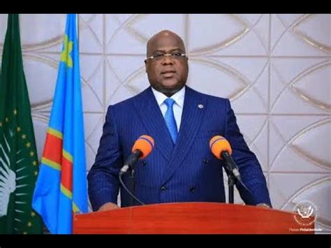 Felix Tshisekedi S Adresse A La Nation Sur La Situation Securitaire A