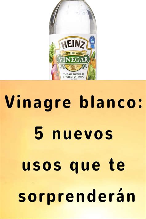 Vinagre Blanco Nuevos Usos Que Te Sorprender N En Vinagre