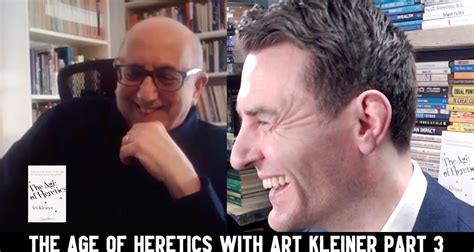 The Age Of Heretics Part 2 With Art Kleiner The Innovation Show