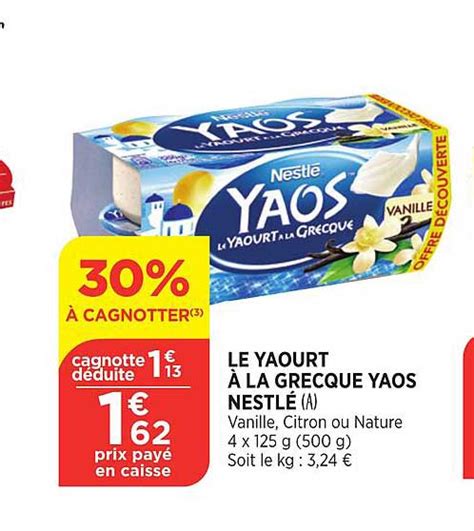 Offre Le Yaourt à La Grecque Yaos Nestlé chez Bi1