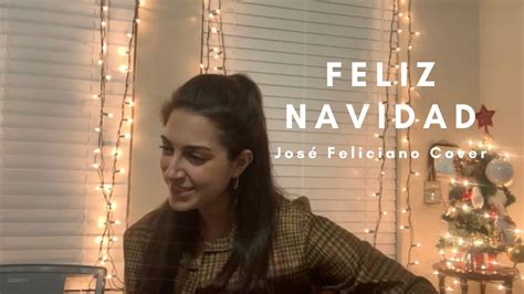 FELIZ NAVIDAD Jose Feliciano Acoustic Cover YouTube