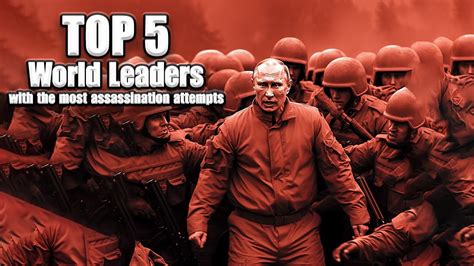 Top 5 World Leaders With The Most Assassination Attempts - YouTube