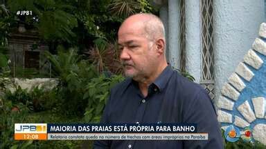 Jpb Maioria Das Praias Est Pr Pria Para Banho Na Para Ba Globoplay