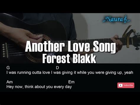 Forest Blakk Another Love Song Guitar Chords Lyrics YouTube