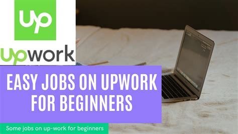 Upwork Tutorial For Beginners Easy Freelance Jobs For Beginners On