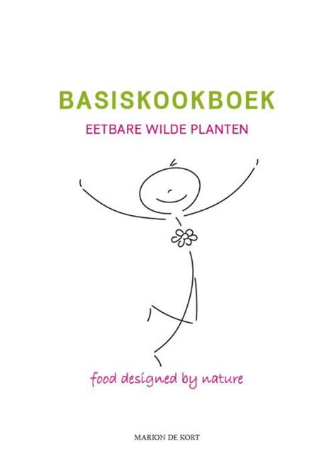 Basiskookboek Eetbare Wilde Planten Marion De Kort Boek