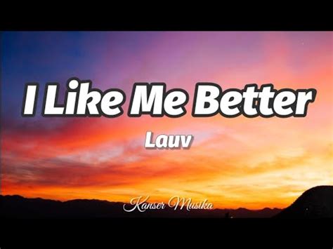 I Like Me Better Lauv Lyrics YouTube