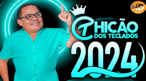 CHICÃO DOS TECLADOS 15 MÚSICAS NOVAS REPERTÓRIO NOVO