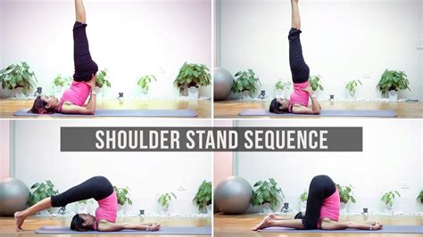 How To Do Shoulder Stand Sequence Youtube